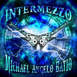 Michael Angelo Batio : Intermezzo